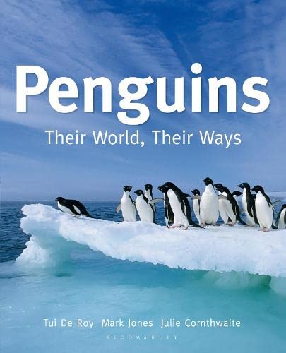 Beispielbild fr Penguins : Their World, Their Ways zum Verkauf von Better World Books