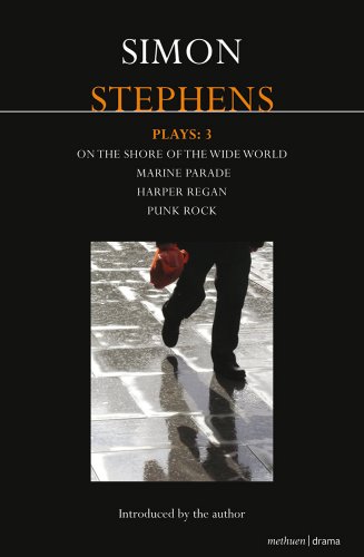 Imagen de archivo de Stephens Plays: 3: 3: Harper Regan, Punk Rock, Marine Parade and on the Shore of the Wide World (Contemporary Dramatists) a la venta por WorldofBooks