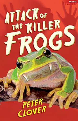 9781408152683: Attack of the Killer Frogs (Wired Connect)