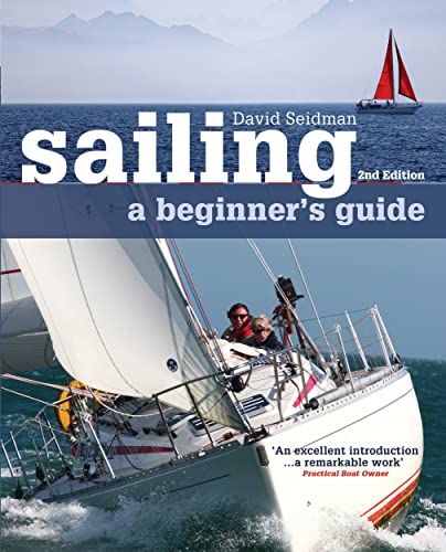Beispielbild fr Sailing: A Beginner's Guide zum Verkauf von WorldofBooks