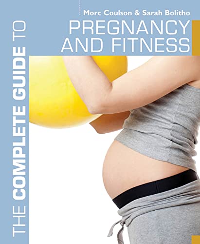 Beispielbild fr The Complete Guide to Pregnancy and Fitness zum Verkauf von ThriftBooks-Dallas
