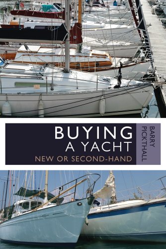 Stock image for Buying a Yacht: New or Second-Hand for sale by WorldofBooks
