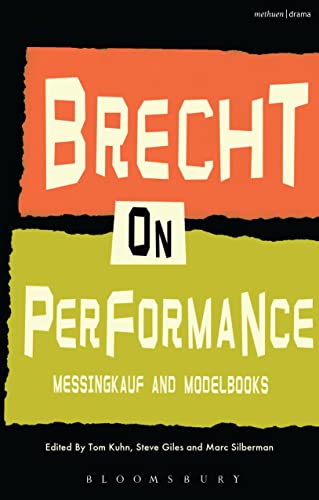 Imagen de archivo de Brecht on Performance: Messingkauf and Modelbooks (Performance Books) a la venta por HPB Inc.