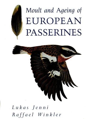 9781408155547: Moult and Ageing of European Passerines