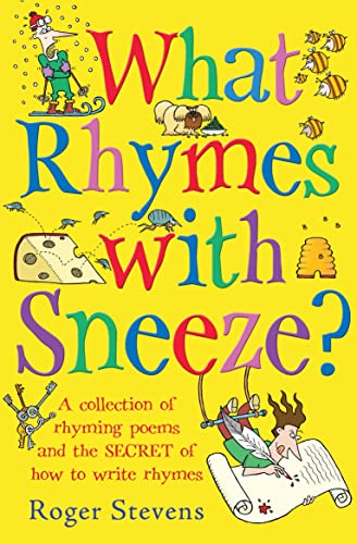Stock image for What Rhymes With Sneeze? for sale by Reuseabook