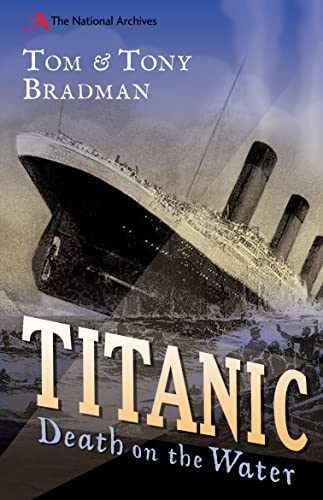 9781408155813: Titanic: Death on the Water (National Archives)