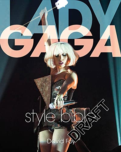 Stock image for Lady Gaga Style Bible for sale by Better World Books