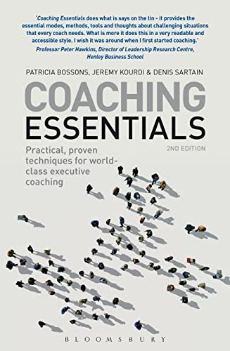 Imagen de archivo de Coaching Essentials: Practical, proven techniques for world-class executive coaching a la venta por WorldofBooks