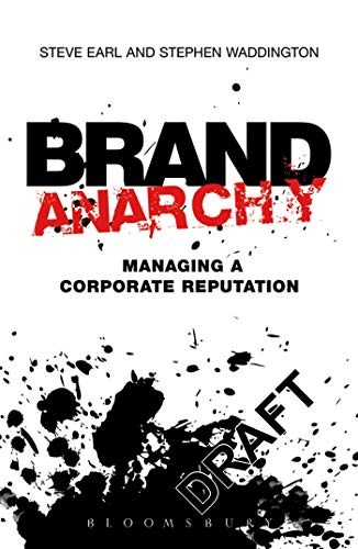 Stock image for Brand Anarchy: Managing Corporate Reputation for sale by ThriftBooks-Dallas