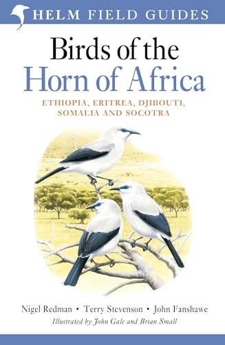 9781408157350: Birds of the Horn of Africa: Ethiopia, Eritrea, Djibouti, Somalia and Socotra. by Nigel Redman, John Fanshawe, Terry Stevenson (Princeton Field Guides)