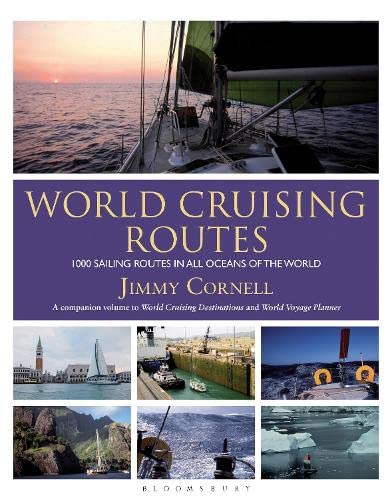 9781408158883: World Cruising Routes: 1000 sailing routes in all oceans of the world