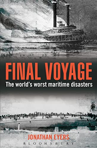 Stock image for Final Voyage: The world's worst maritime disasters for sale by AwesomeBooks