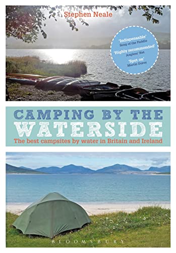 Imagen de archivo de Camping by the Waterside: The best campsites by water in Britain and Ireland a la venta por Midtown Scholar Bookstore