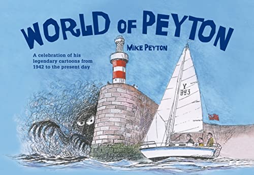 Stock image for World of Peyton: A celebration of his legendary cartoons from 1942 to the present day for sale by RIVERLEE BOOKS