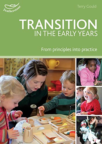 9781408163962: Transition in the Early Years: From principles to practice