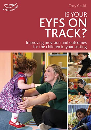 Stock image for Is your EYFS on track?: Self Evaluation Starts With Celebration for sale by WorldofBooks