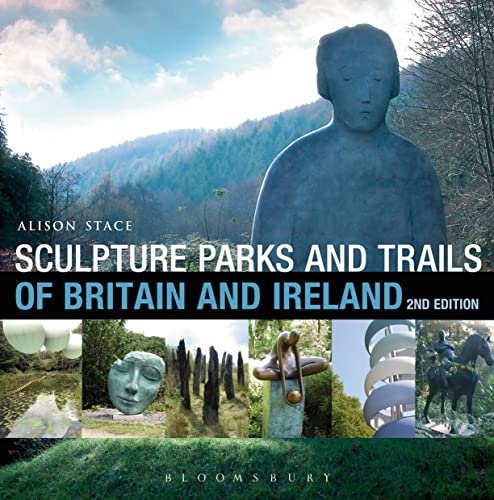 9781408164754: Sculpture Parks and Trails of Britain & Ireland [Idioma Ingls]