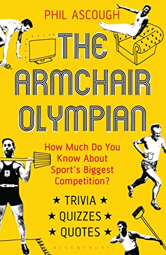 9781408164761: The Armchair Olympian: How Much Do You Know About Sport's Biggest Competition?