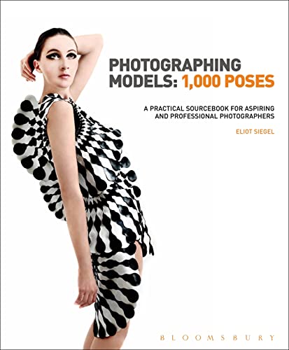 9781408170915: Photographing Models: 1,000 Poses: A Practical Sourcebook for Aspiring and Professional Photographers