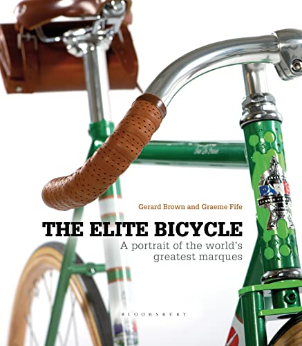 9781408170953: The Elite Bicycle: Portraits of Great Marques, Makers and Designers