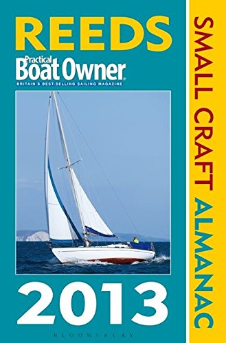 Stock image for Reeds PBO Small Craft Almanac 2013 (Reed's Almanac) for sale by WorldofBooks