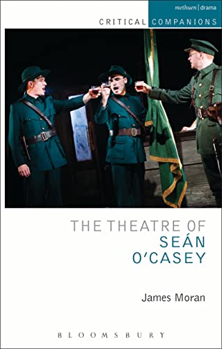 9781408175354: The Theatre of Sean O'Casey (Critical Companions)