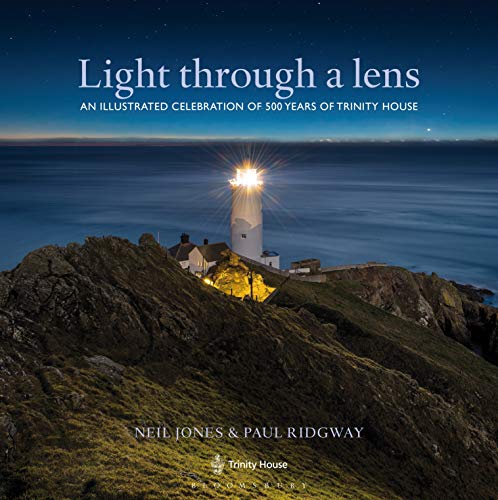 Beispielbild fr Light Through a Lens: An illustrated celebration of 500 years of Trinity House zum Verkauf von WorldofBooks