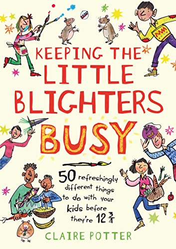 Stock image for Keeping the Little Blighters Busy for sale by Blackwell's