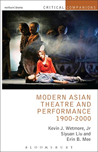Imagen de archivo de Modern Asian Theatre and Performance 1900-2000 (Critical Companions) a la venta por Phatpocket Limited