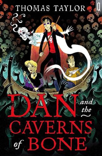 Stock image for Dan and the Caverns of Bone for sale by Blackwell's