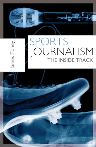 Beispielbild fr Sports Journalism : The Inside Track zum Verkauf von Better World Books