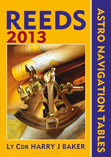 Beispielbild fr Reeds Astro-Navigation Tables by Baker, Lt Cdr Harry J. ( Author ) ON Aug-16-2012, Paperback zum Verkauf von WYEMART LIMITED