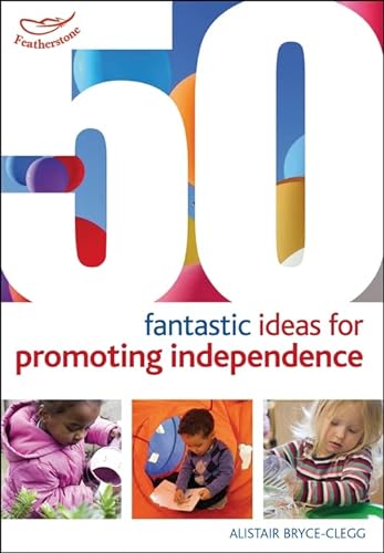 9781408179543: 50 Fantastic ideas for Promoting Independence