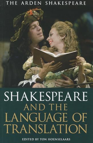 Beispielbild fr Shakespeare and the Language of Translation (Arden Shakespeare: Shakespeare and Language) zum Verkauf von GF Books, Inc.