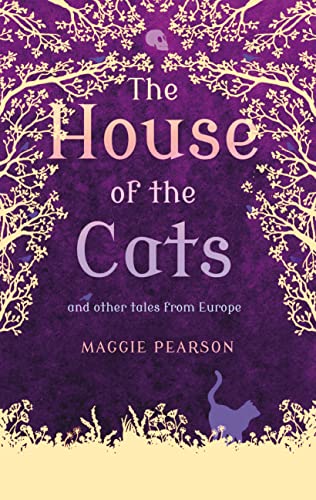 Beispielbild fr The House of the Cats: and other tales from Europe zum Verkauf von WorldofBooks