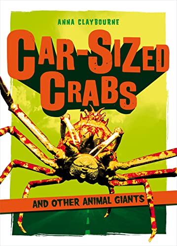 Beispielbild fr Car-Sized Crabs and Other Animal Giants zum Verkauf von Blackwell's