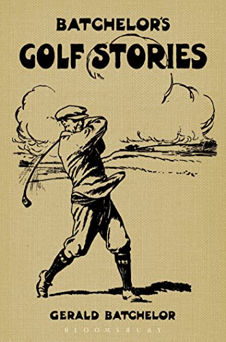 9781408182611: Batchelor's Golf Stories