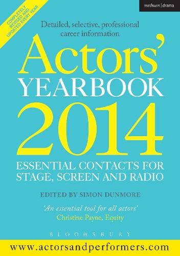 Stock image for Actors' Yearbook 2014 (Methuen Drama Modern Plays) for sale by AwesomeBooks