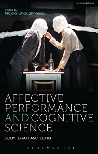 9781408185773: Affective Performance and Cognitive Science: Body, Brain and Being