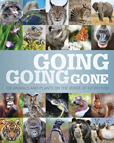 Beispielbild fr Going, Going, Gone : 100 Animals and Plants on the Verge of Extinction zum Verkauf von Better World Books