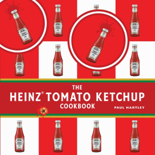 Beispielbild fr The Heinz Tomato Ketchup Cookbook zum Verkauf von WorldofBooks