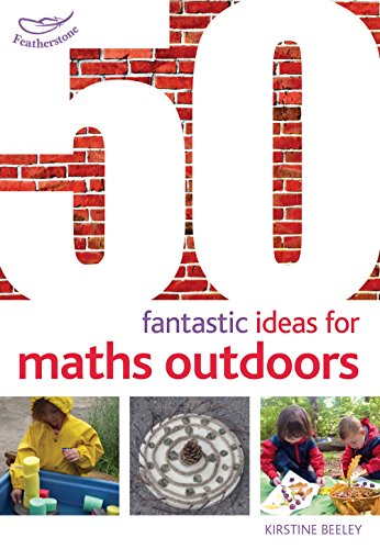 Stock image for 50 Fantastic Ideas for Maths Outdoors for sale by Books Puddle