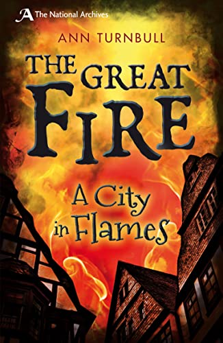 Beispielbild fr The Great Fire: A City in Flames (National Archives) zum Verkauf von WorldofBooks