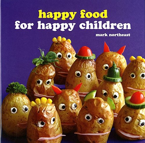 Stock image for Happy Food for Happy Children for sale by BookOutlet