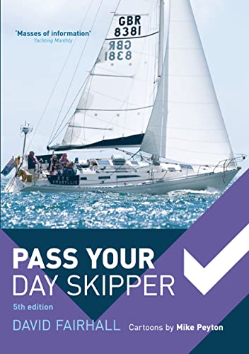Pass Your Day Skipper (9781408186978) by Fairhall, David; Peyton, Mike
