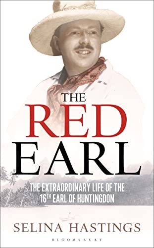 Imagen de archivo de The Red Earl: The Extraordinary Life of the 16th Earl of Huntingdon a la venta por Wonder Book