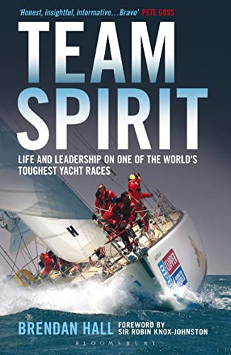 9781408187999: Team Spirit: Life and Leadership on One of the World's Toughest Yacht Races