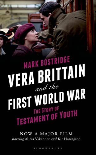 Stock image for Vera Brittain and the First World War : The Story of Testament of Youth for sale by Better World Books