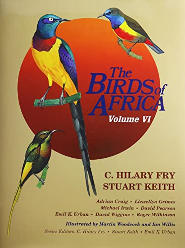 9781408190579: The Birds of Africa: Volume VI: 6
