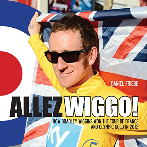 Stock image for Allez Wiggo!: How Bradley Wiggins won the Tour de France and Olympic gold in 2012 for sale by WorldofBooks